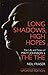Long Shadows, High Hopes: The Life and Times of Matt Johnson & The The