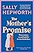 The Mother's Promise by Sally Hepworth