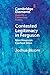 Contested Legitimacy in Ferguson: Nine Hours on Canfield Drive (Elements in Contentious Politics)