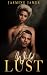 Wild Lust: A Short erotic t...