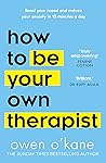 How to Be Your Ow...