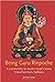 Being Guru Rinpoche: A Comm...