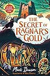 The Secret of Ragnar's Gold (The After School Detective Club, #2)