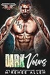Dark Vows (Dangerous Lovers #3)
