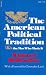 The American Political Tradition and the Men Who Made it by Richard Hofstadter