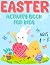 Easter Activity Book for Ki...