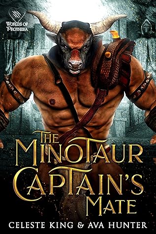 The Minotaur Captain's Mate (Minotaurs of Protheka, #1)