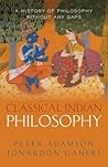 Classical Indian Philosophy: A History of Philosophy Without Any gaps