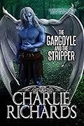 The Gargoyle and the Stripper