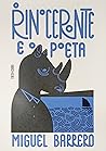 O Rinoceronte e o Poeta by Miguel Barrero
