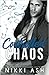 Controlled Chaos (Love & Lyrics #1) by Nikki Ash