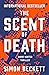 The Scent of Death (The David Hunter Thrillers Book 6)