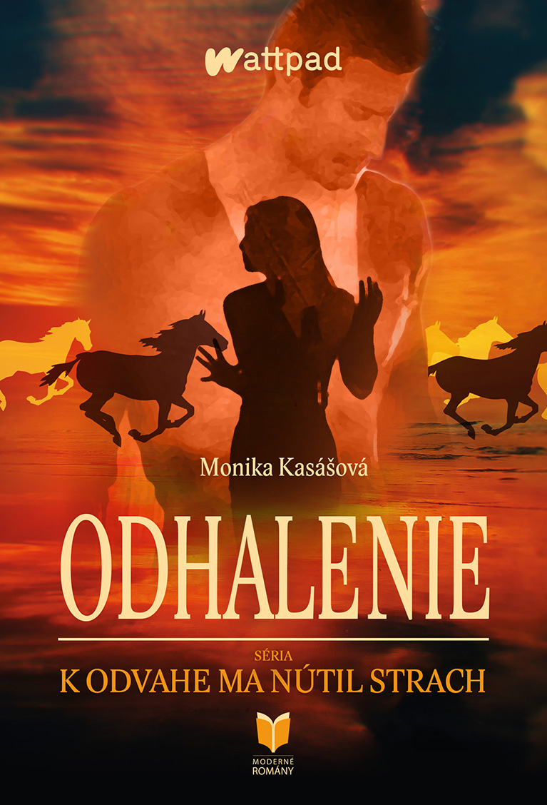 Odhalenie (K odvahe ma nútil strach, #1)