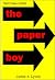 The Paper Boy (The Paper Boy Series Book 1)