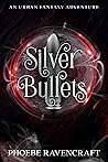 Silver Bullets