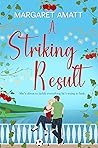 A Striking Result: A feel-good, injured footballer and nurse romance (Scottish Island Escapes #8)