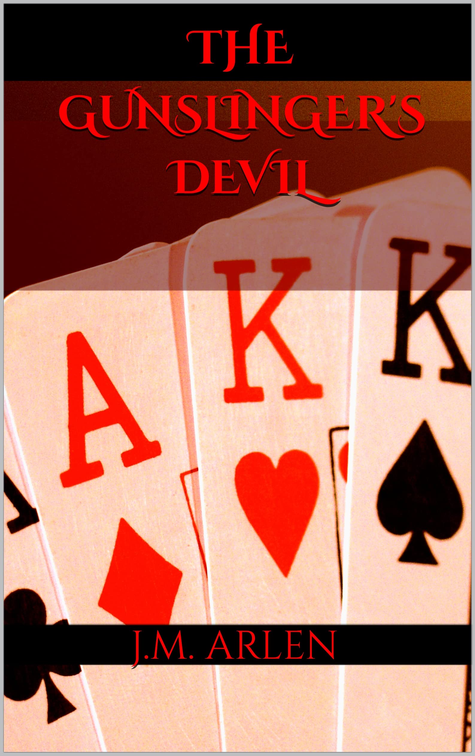 The Gunslinger's Devil (Kindle Edition)
