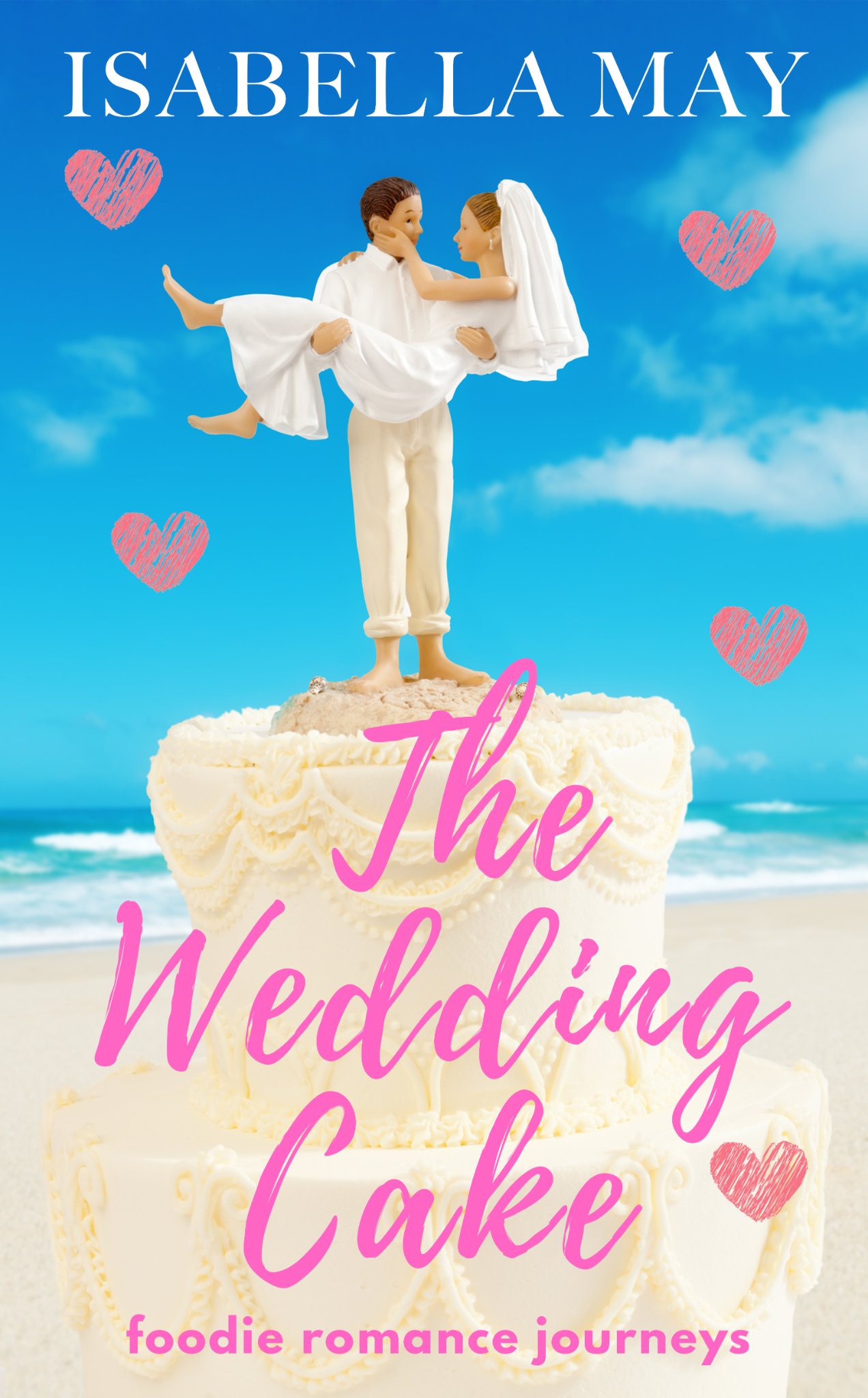 The Wedding Cake (Kindle Edition)
