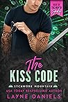 The Kiss Code by Layne Daniels