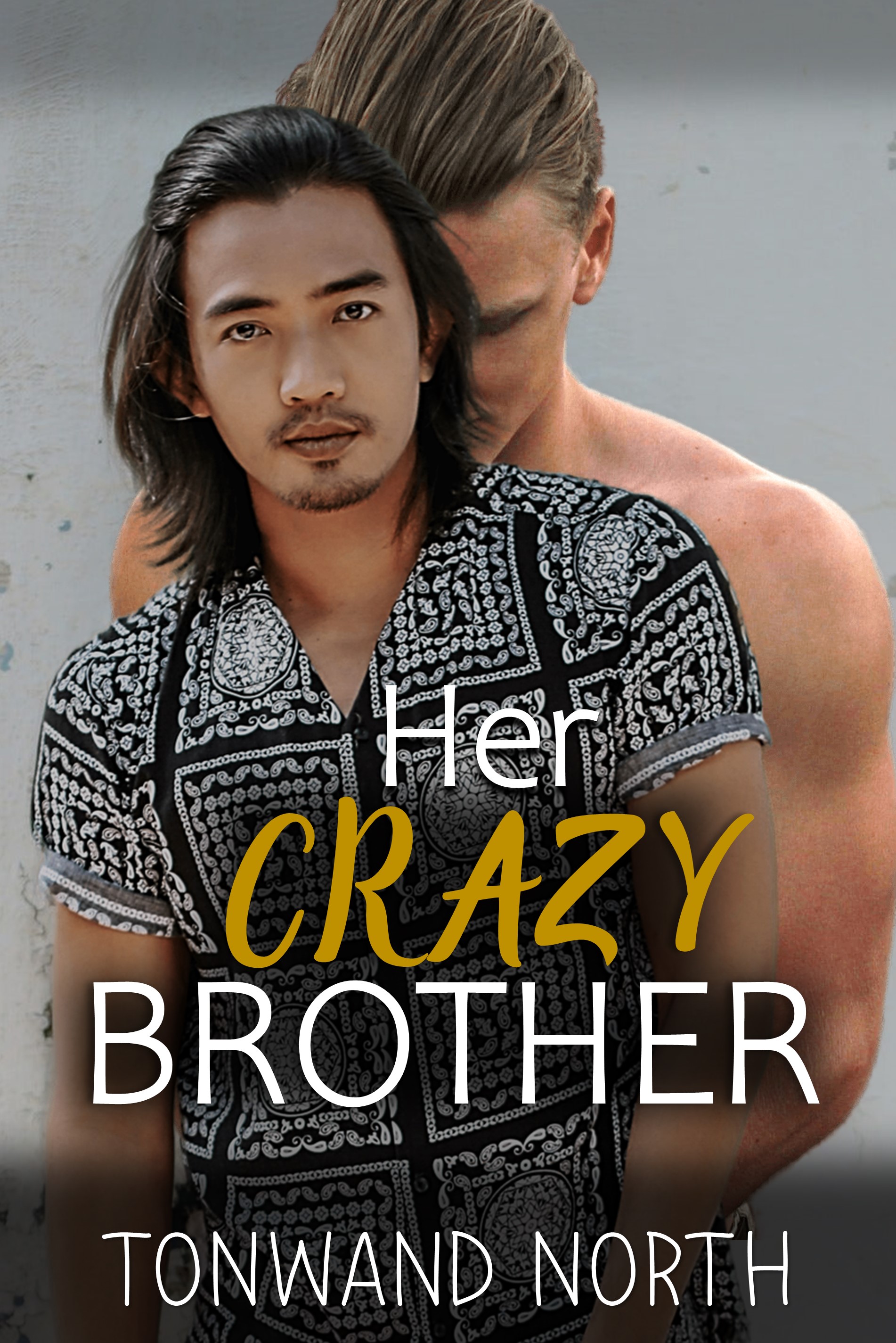 Her Crazy Brother (Kindle Edition)