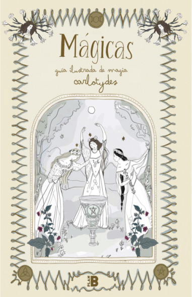 Mágicas: Guía ilustrada de magia (Paperback)