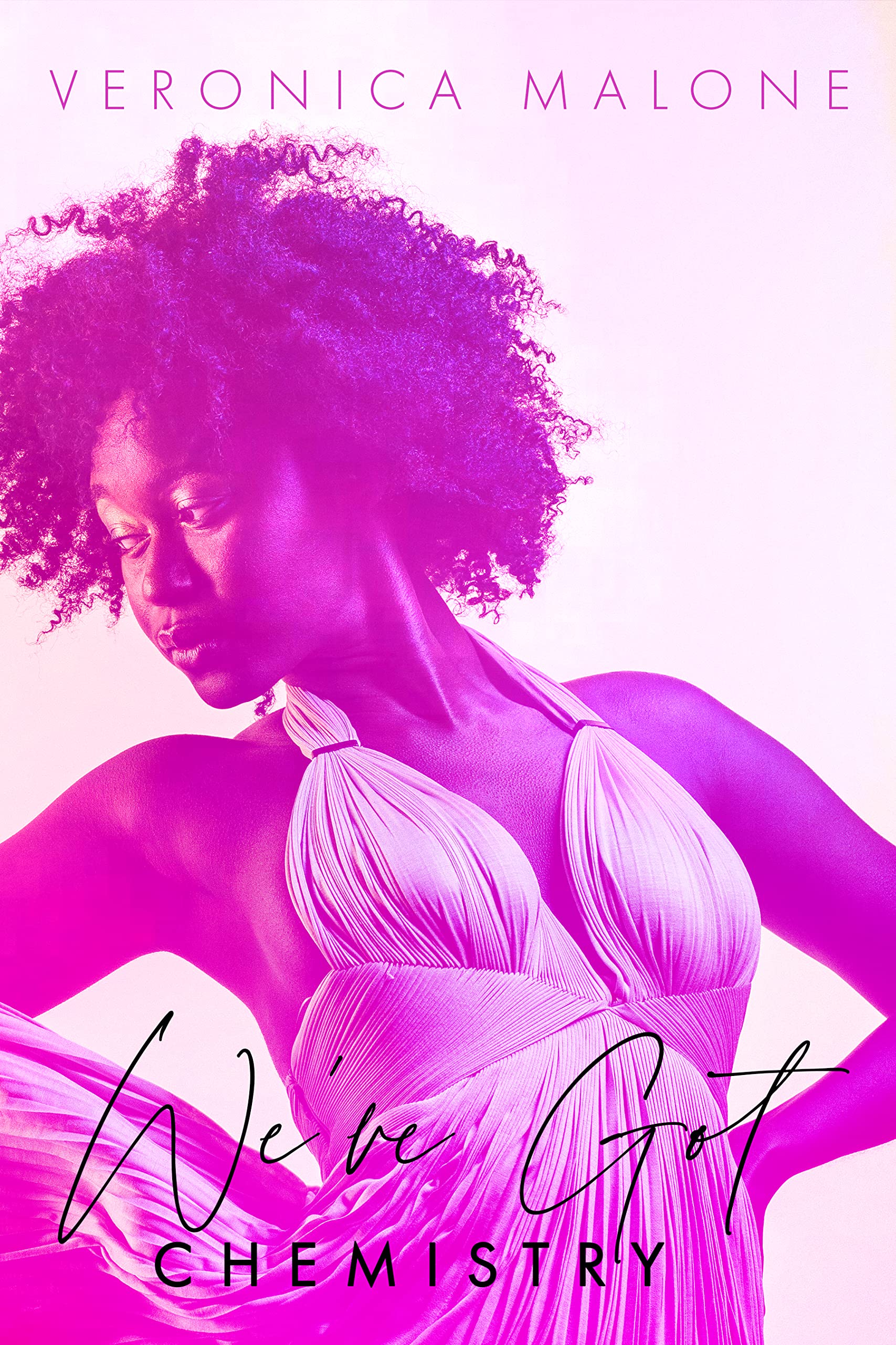 We've Got Chemistry (Kindle Edition)