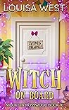 Witch on Board by Louisa West Witch on Board by Louisa West