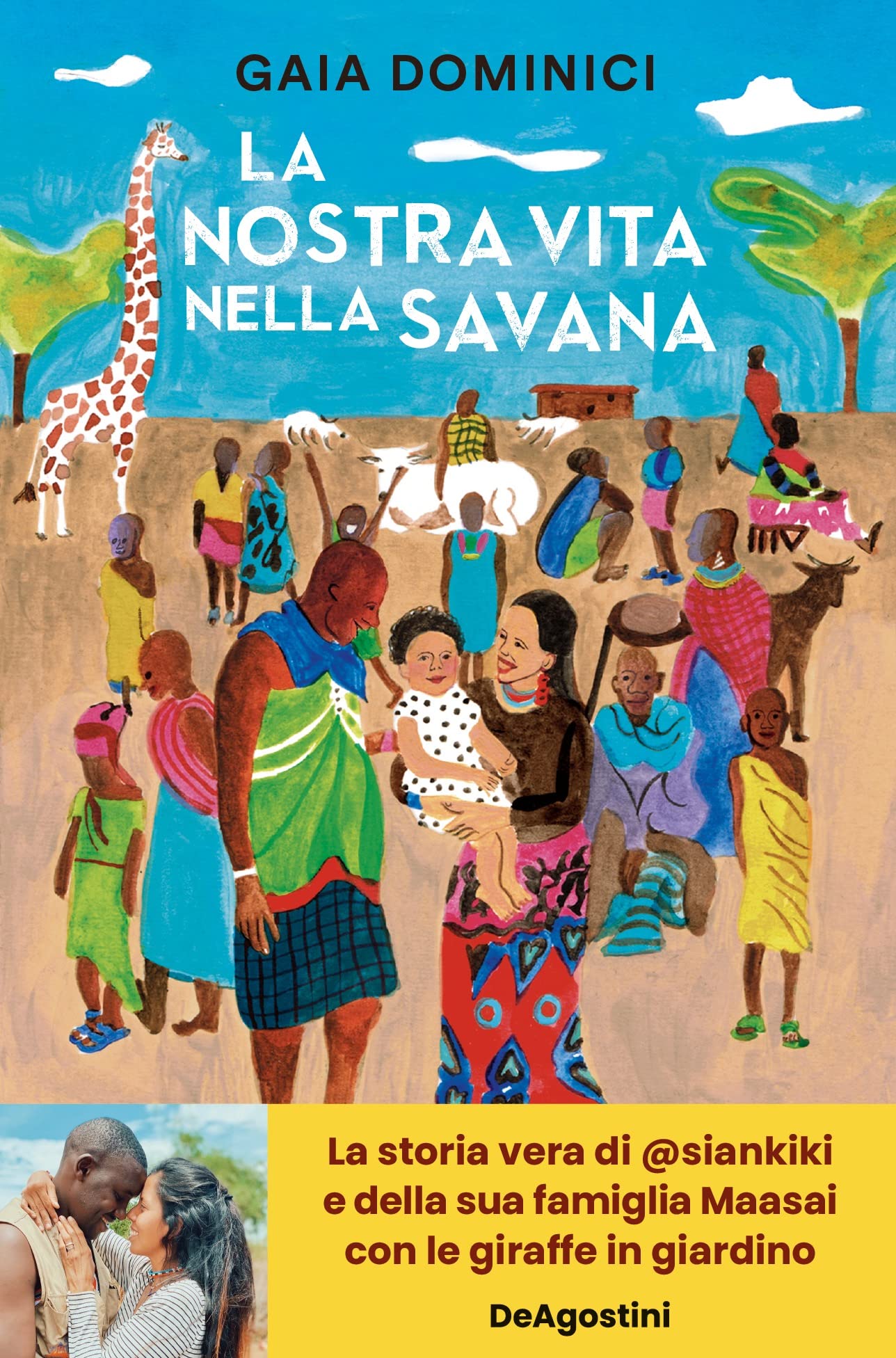 La nostra vita nella savana (Kindle Edition)
