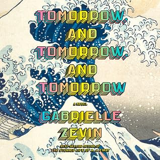 Tomorrow, and Tomorrow, and Tomorrow cover