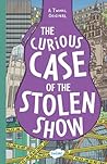 The Curious Case of the Stolen Show