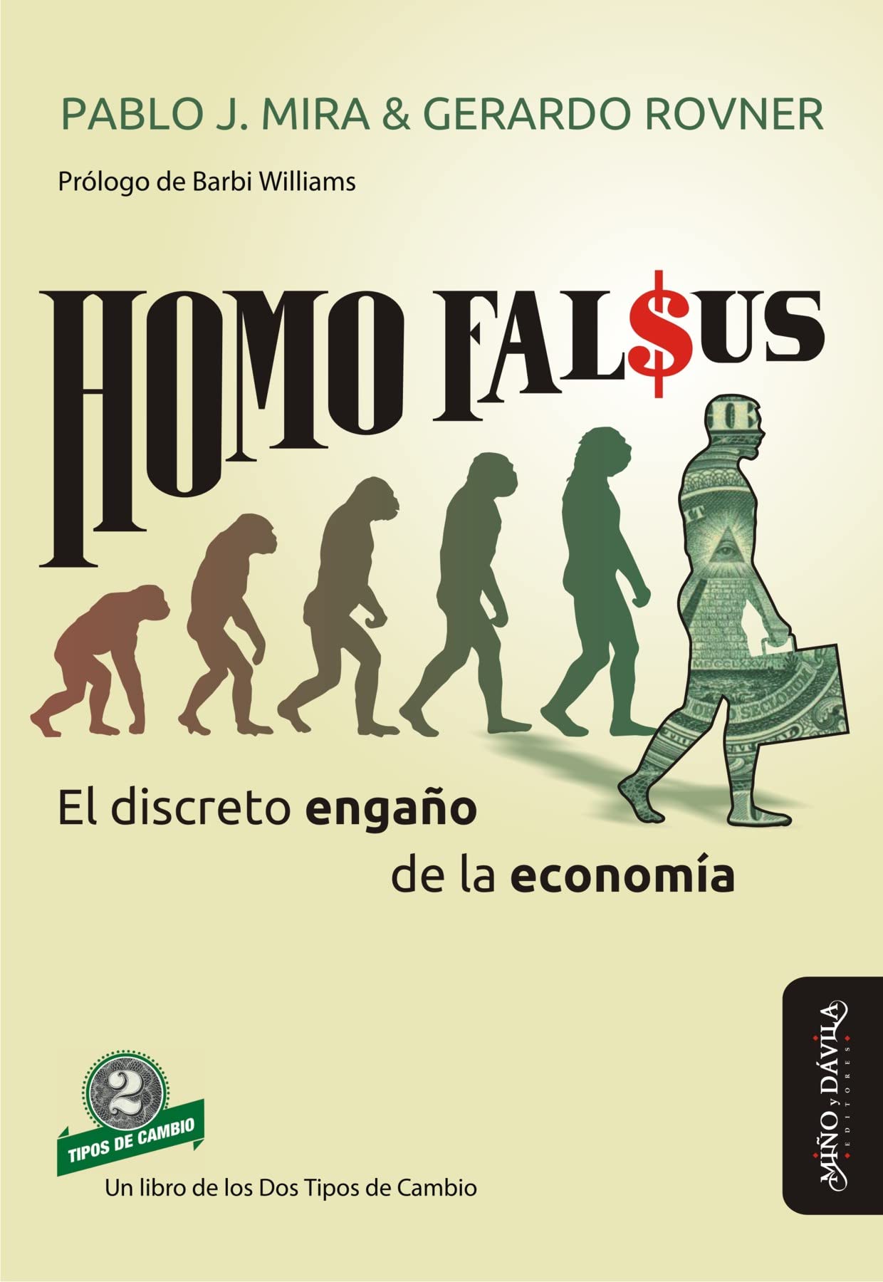 Homo Falsus: El discreto engaño de la Economía (Nuevas Teorías Económicas) (Spanish Edition)