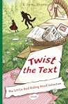 Twist the Text: The Little Red Riding Hood Collection