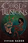 A Curse of Illusions by Vivian Sader