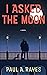 I Asked the Moon