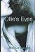 Ollie's Eyes by Shaan Ranae
