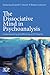 The Dissociative Mind in Psychoanalysis: Understanding and Working With Trauma (Relational Perspectives Book Series)