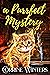 A Purrfect Mystery (The Kitchen Witch of Casper, #3)
