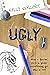 Ugly by Kelly Vincent