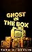 Ghost in the Box (Reiwa Tanpen)