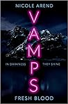 Vamps: Fresh Blood