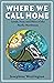 Where We Call Home: Lands, Seas, and Skies of the Pacific Northwest