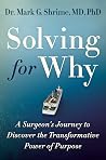 Solving for Why: ...