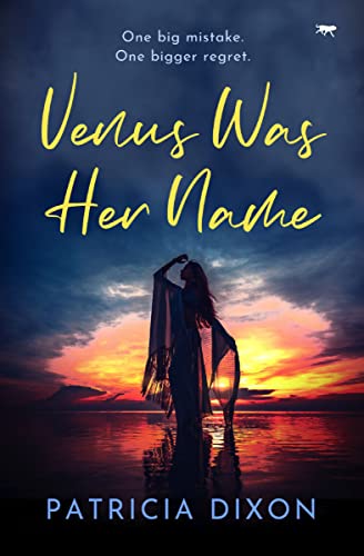 Venus Was Her Name (Kindle Edition)