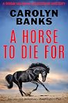 A Horse To Die For