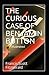 The Curious Case of Benjamin Button