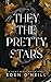 They The Pretty Stars (Court High #1)