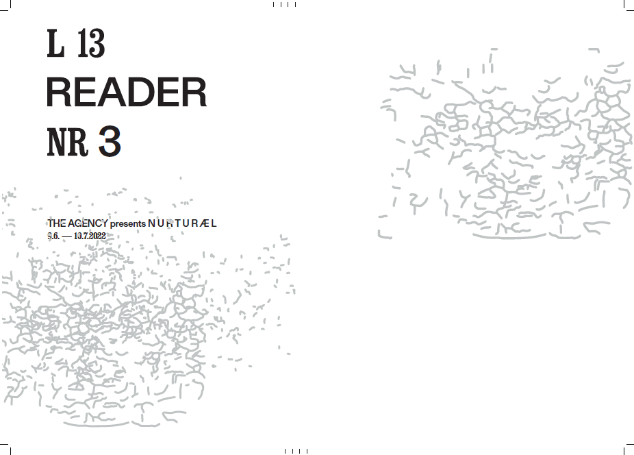 The Agency presents: Nurturæl (L13 Reader, #3)