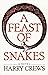 A Feast of Snakes: A Novel