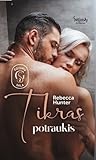 Tikras potraukis