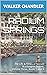 RADIUM SPRINGS: The Life & ...